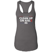 Clean Up On Aisle 46 Women's Racerback Tank