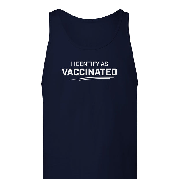 I Identify As Vaccinated -Tank