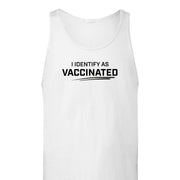 I Identify As Vaccinated -Tank